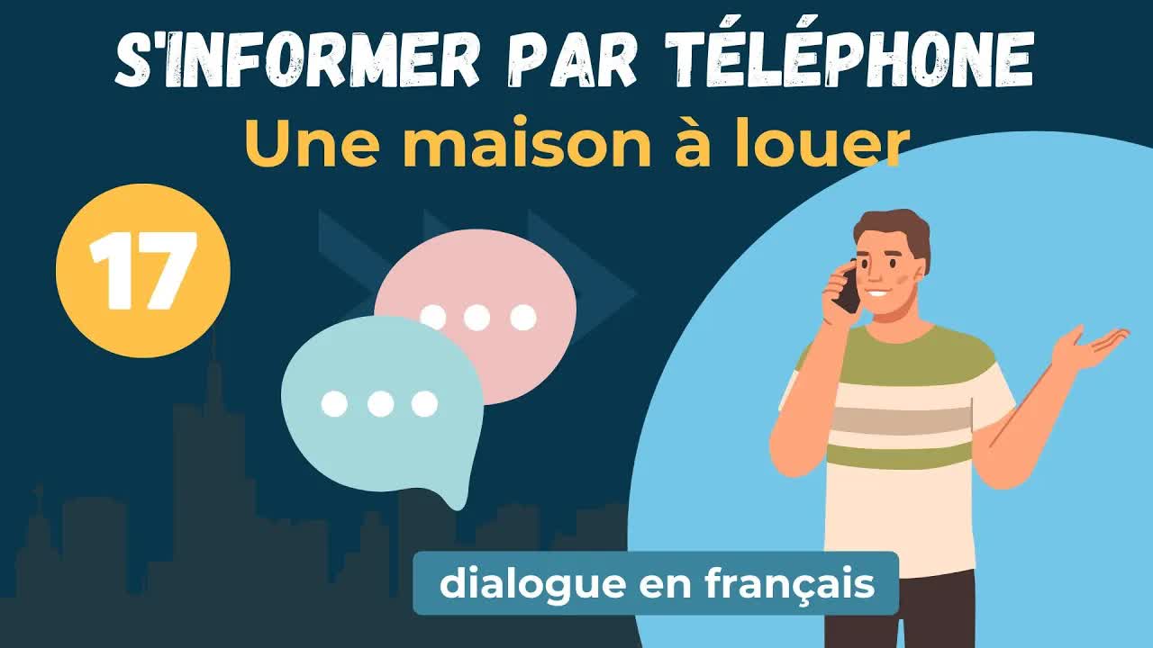 Apprendre le français : louer une maison par téléphone