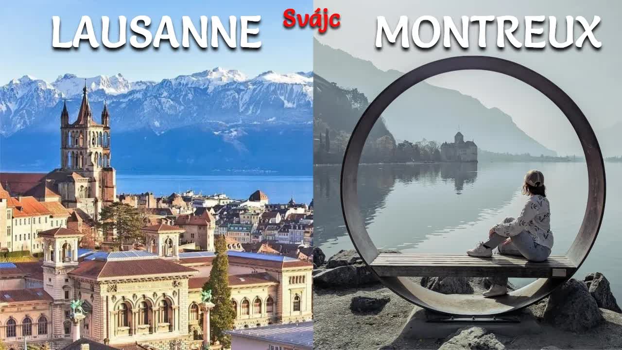 Svájcban: Montreux és Luzern felfedezése