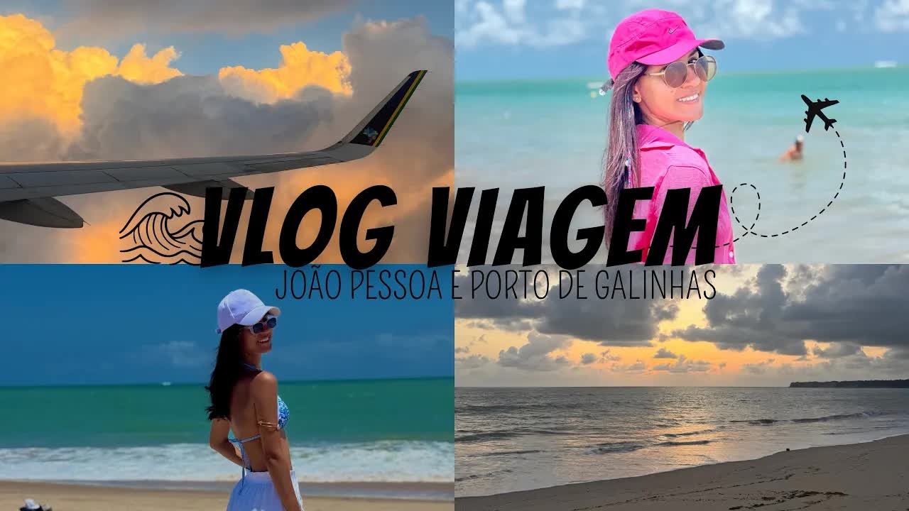 Vlog de Férias em Porto de Galinhas e João Pessoa