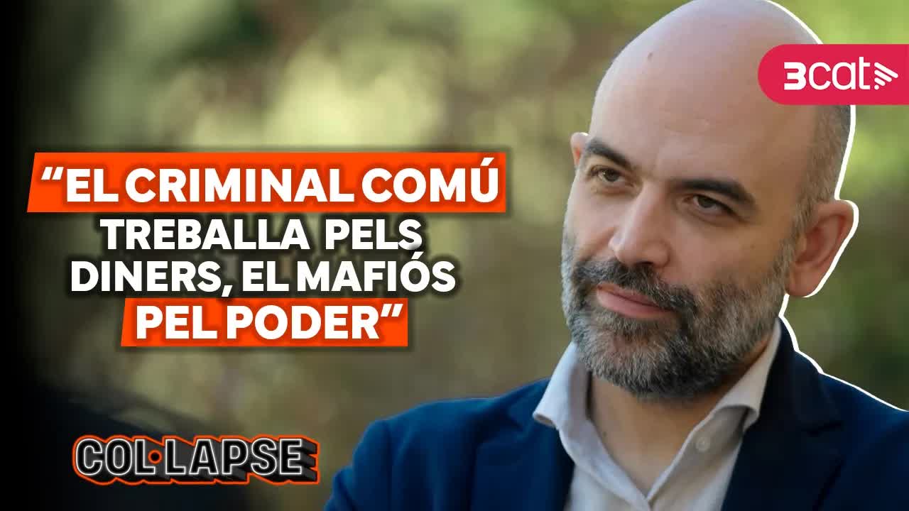 Roberto Saviano: El criminal busca diners, el mafiós poder