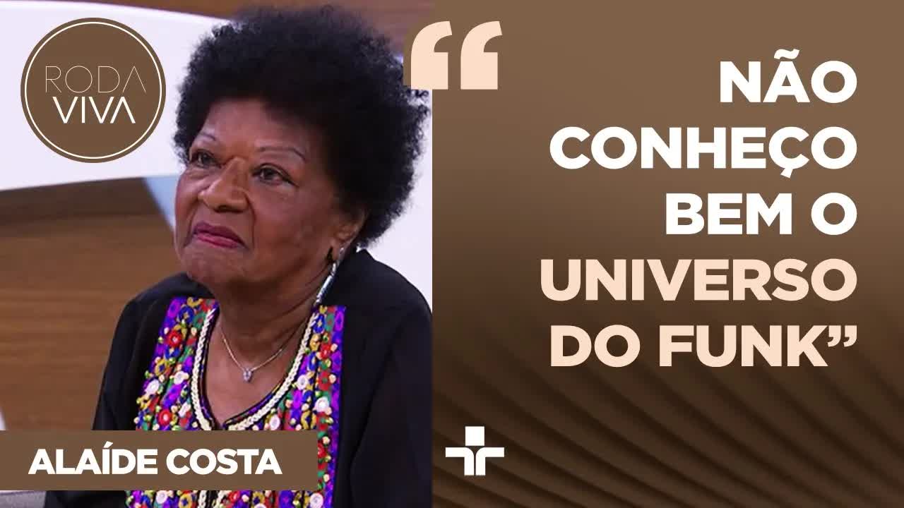Alaíde Costa compara Bossa Nova com funk
