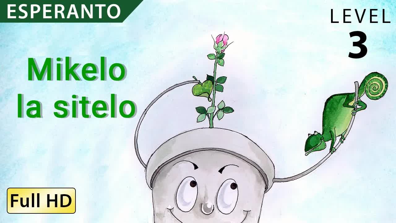 Mikelo la Sitelo: Rakonto por Infanoj