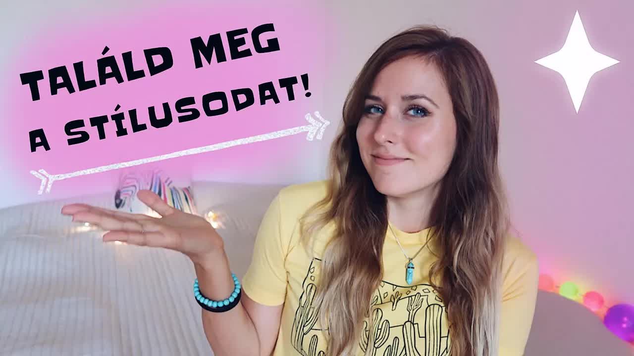 Hogyan találd meg a saját stílusod?