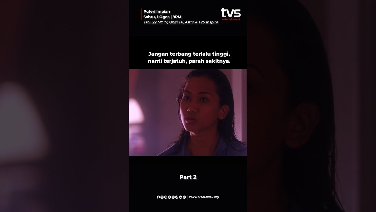 Dialog Drama Puteri Impian: Realiti Pahit