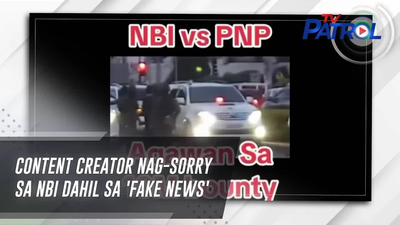 Content creator humingi ng tawad sa NBI sa fake news