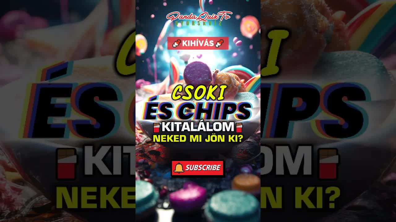 Csoki és Chips: Milyen nassolnivaló vagy?