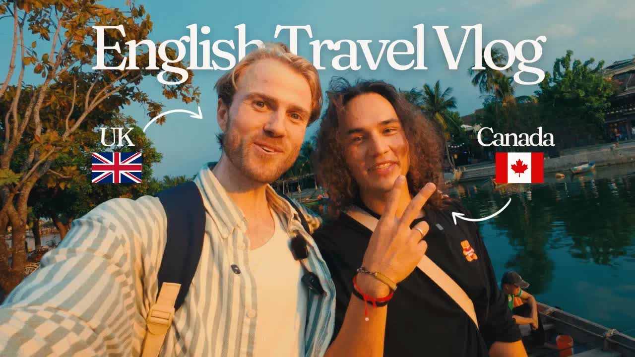 Exploring Hoi An: British vs American English Vocabulary
