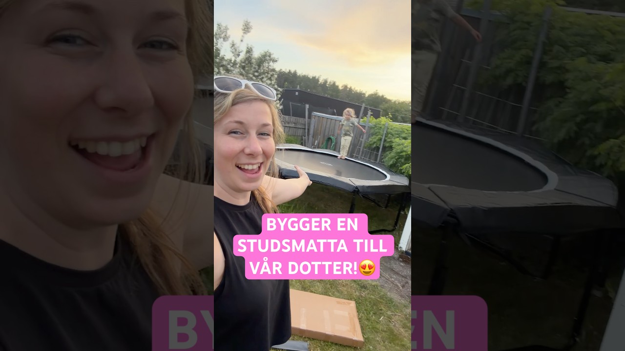 Bygger en studsmatta till vår dotter