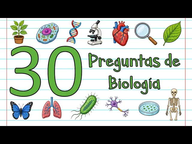 Reto de 30 preguntas de biología