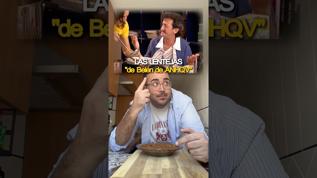 Receta de lentejas estilo Belén de Aquí No Hay Quien Viva