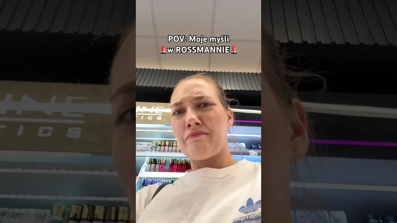 Moje myśli w Rossmannie podczas zakupów