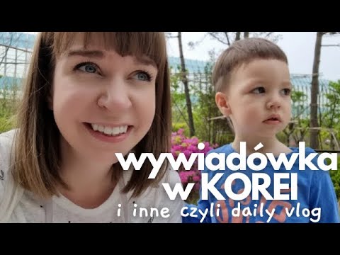 Wywiadówka w koreańskim przedszkolu i spacer