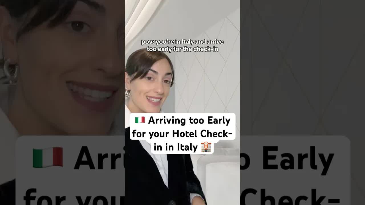 Arriving Early to an Italian Hotel
