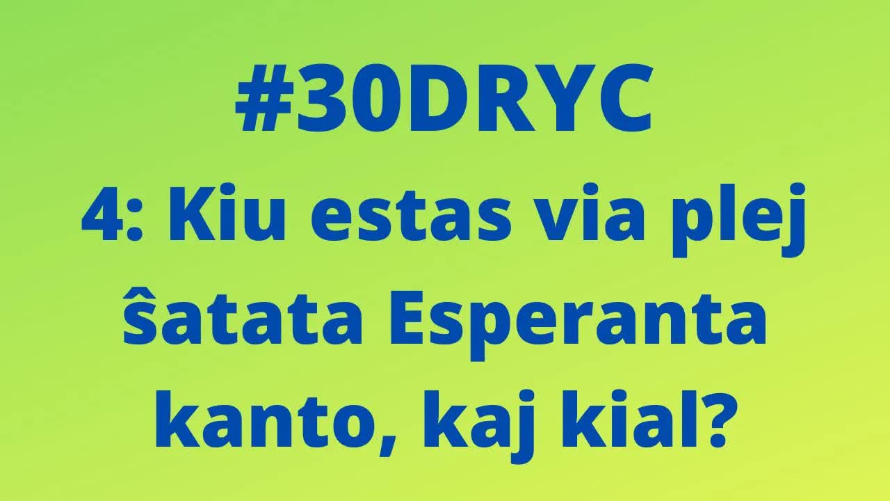 Kiu Estas Via Plej Ŝatata Esperanta Kanto?